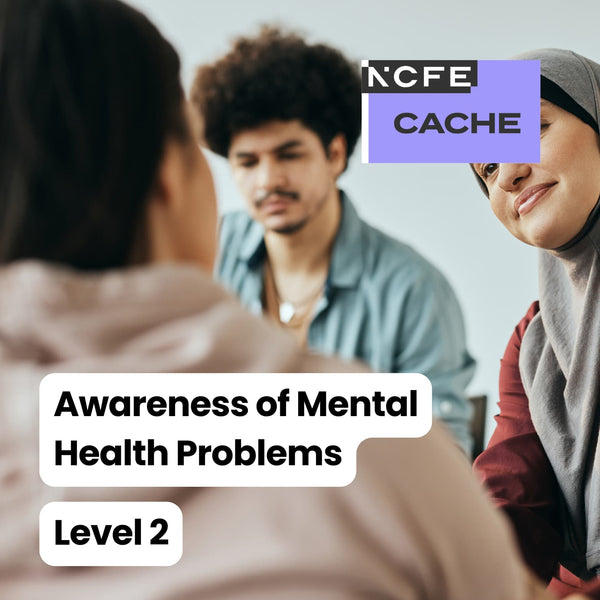 Certificate in Awareness of Mental Health Problems Level 2
