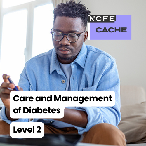 Certificate in Care and Management of Diabetes Level 2