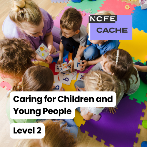 Introducing Caring for Children and Young People Level 2