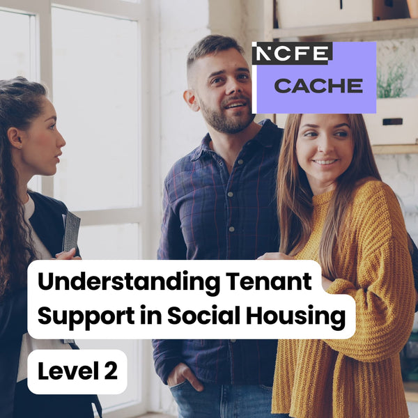 Certificate in Understanding Tenant Support in Social Housing Level 2